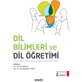 Dil Bilimleri ve Dil Öğretimi - İrem Onursal Ayırır Ece Korkut