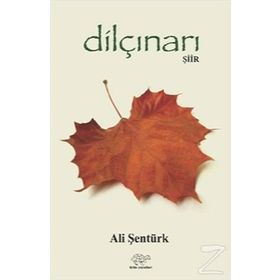 Dil Çınarı - Ali Şentürk