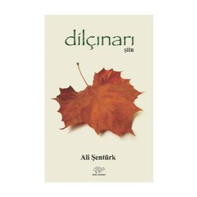 Dil Çınarı - Ali Şentürk
