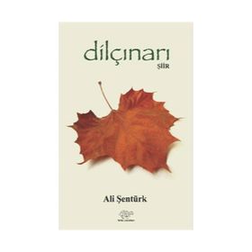 Dil Çınarı - Ali Şentürk