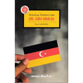 Dil Din Kimlik - Yusuf Adıgüzel