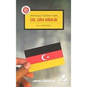 Dil Din Kimlik - Yusuf Adıgüzel