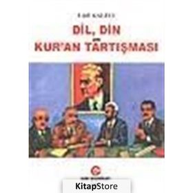 DIL, DIN VE KUR´AN TARTIŞMASI - LÜTFİ KALELI