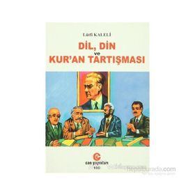 DIL, DIN VE KUR´AN TARTIŞMASI - LÜTFİ KALELI
