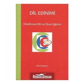 DIL EDINIMI OKULÖNCESİ DIL VE OYUN EĞİTİMİ - ZEKI KARAKAYA