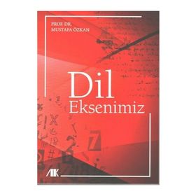 Dil Eksenimiz - Mustafa Özkan