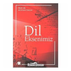 Dil Eksenimiz - Mustafa Özkan