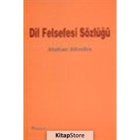Dil Felsefesi Sözlüğü - Paradigma Akademi Yayınları