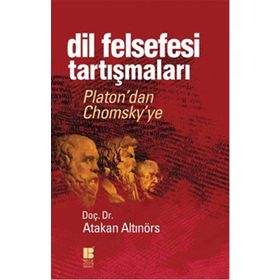 Dil Felsefesi Tartışmaları - Atakan Altınörs