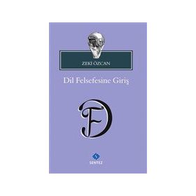 Dil Felsefesine Giriş - Zeki Özcan