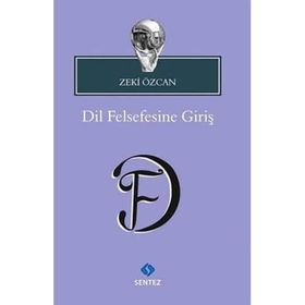 Dil Felsefesine Giriş - Zeki Özcan