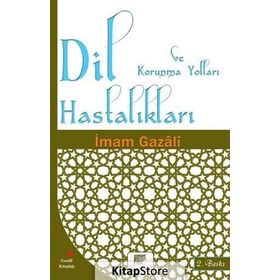 Dil Hastalıkları - İmami Gazali