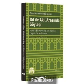 Dil İle Akıl Arasında Söyleşi - Mesut Ayar