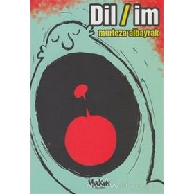 Dil - İm - Murteza Albayrak