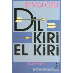 DIL KIRI EL KIRI - SEVGI ÖZEL