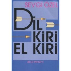 DIL KIRI EL KIRI - SEVGI ÖZEL