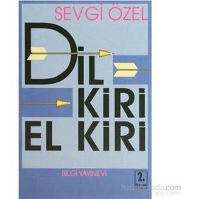 DIL KIRI EL KIRI - SEVGI ÖZEL