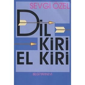 DIL KIRI EL KIRI - SEVGI ÖZEL
