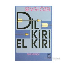 DIL KIRI EL KIRI - SEVGI ÖZEL