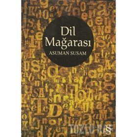 DIL MAĞARASI - ASUMAN SUSAM