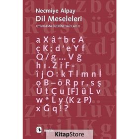 Dil Meseleleri-Uygulama Üzerine Yazılar 2 - Necmiye Alpay
