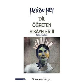 Dil Öğreten Hikayeler - 2 - Melissa Mey