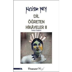 Dil Öğreten Hikayeler - 2 - Melissa Mey