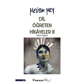 Dil Öğreten Hikayeler - 2 - Melissa Mey