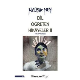 Dil Öğreten Hikayeler - 2 - Melissa Mey