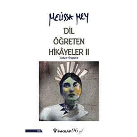Dil Öğreten Hikayeler - 2 - Melissa Mey