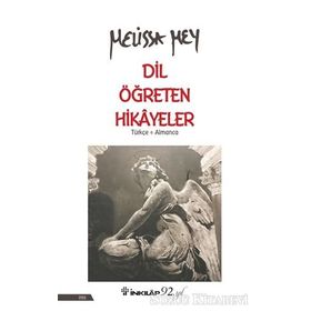 Dil Öğreten Hikayeler Türkçe- Almanca - Melissa Mey