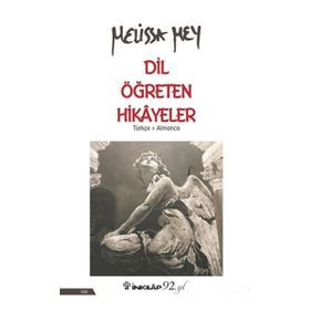 Dil Öğreten Hikayeler Türkçe- Almanca - Melissa Mey