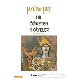 Dil Öğreten Hikayeler Türkçe-İngilizce - Melissa Mey