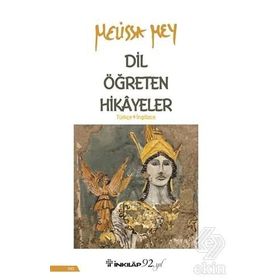 Dil Öğreten Hikayeler Türkçe-İngilizce - Melissa Mey