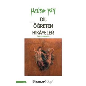 Dil Öğreten Hikayeler Türkçe İtalyanca İnkılap Kitabevi