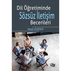 Dil Öğretiminde Sözsüz İletişim Becerileri Anı Yayıncılık