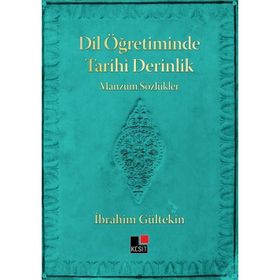 Dil Öğretiminde Tarihi Derinlik İbrahim Gültekin