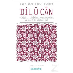 DIL Ü CAN - HACE ABDULLAH EL-ENSARI-EL HEREVI