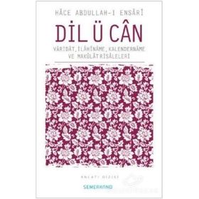 DIL Ü CAN - HACE ABDULLAH EL-ENSARI-EL HEREVI