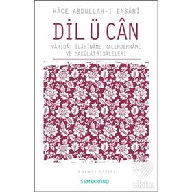 DIL Ü CAN - HACE ABDULLAH EL-ENSARI-EL HEREVI