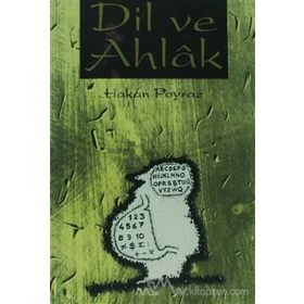 Dil ve Ahlak - Hakan Poyraz