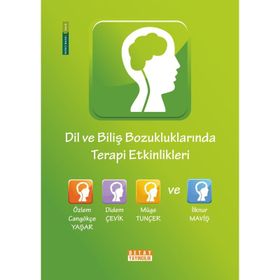 DIL VE BİLİŞ BOZUKLUKLARINDA TERAPI ETKINLIKLERI - KOLEKTIF