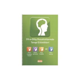 DIL VE BİLİŞ BOZUKLUKLARINDA TERAPI ETKINLIKLERI - KOLEKTIF