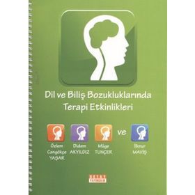 DIL VE BİLİŞ BOZUKLUKLARINDA TERAPI ETKINLIKLERI - KOLEKTIF