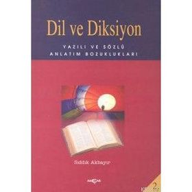 DIL VE DIKSIYON - SIDDIK AKBAYIR