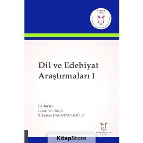 Dil ve Edebiyat Araştırmaları 1 - Faruk Yıldırım
