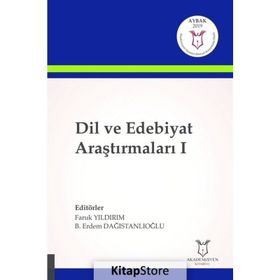 Dil ve Edebiyat Araştırmaları 1 - Faruk Yıldırım