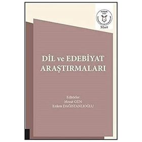 Dil ve Edebiyat Araştırmaları I - Faruk Yıldırım