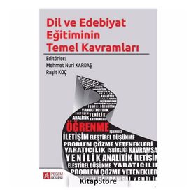 Dil ve Edebiyat Eğitiminin Temel Kavramları - Mehmet Nuri Kardaş