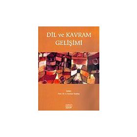 Dil ve Kavram Gelişimi - S. Seyhun Topbaş